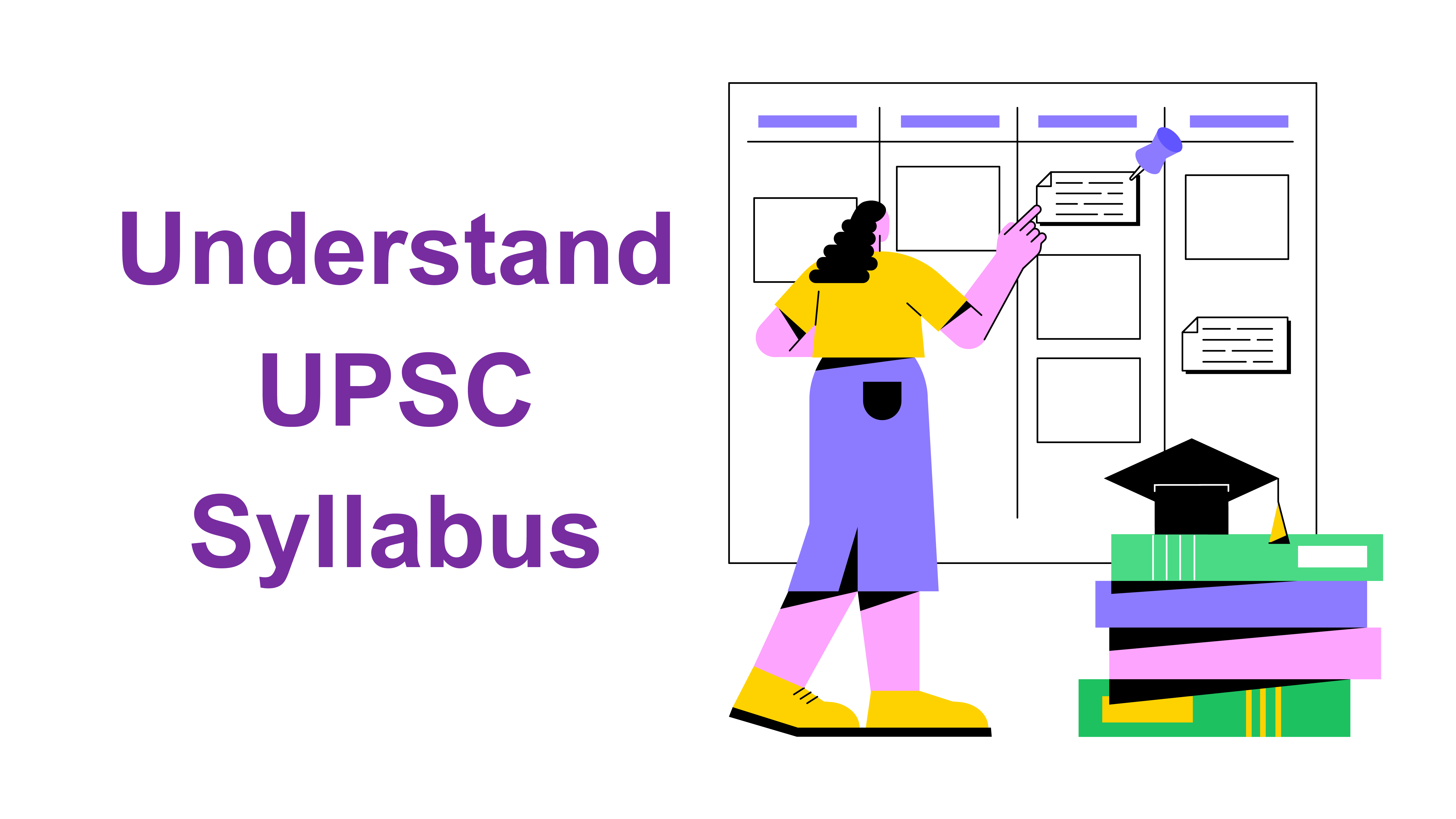 Understand UPSC Syllabus